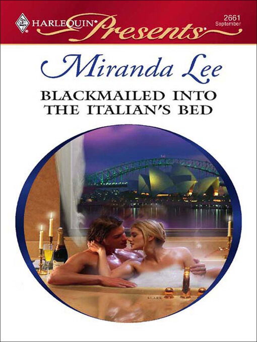 Title details for Blackmailed into the Italian's Bed by Miranda Lee - Available